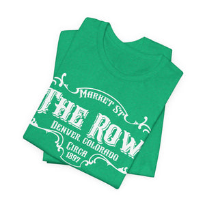 Gold Rush Love Merchant Series - The Row - Unisex Jersey Short Sleeve Tee