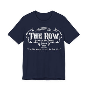 Gold Rush Love Merchant Series - The Row - Unisex Jersey Short Sleeve Tee